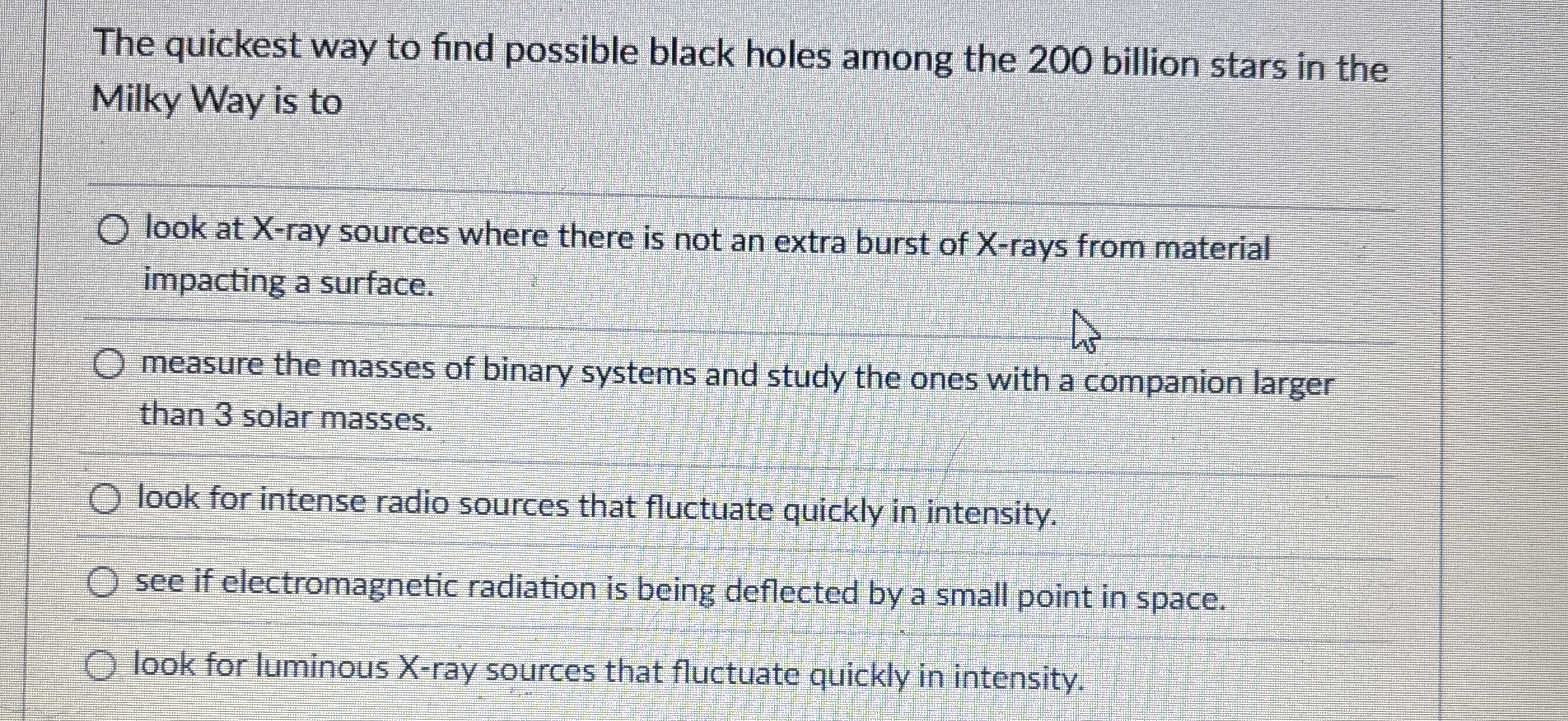 The quickest way to find possible black holes