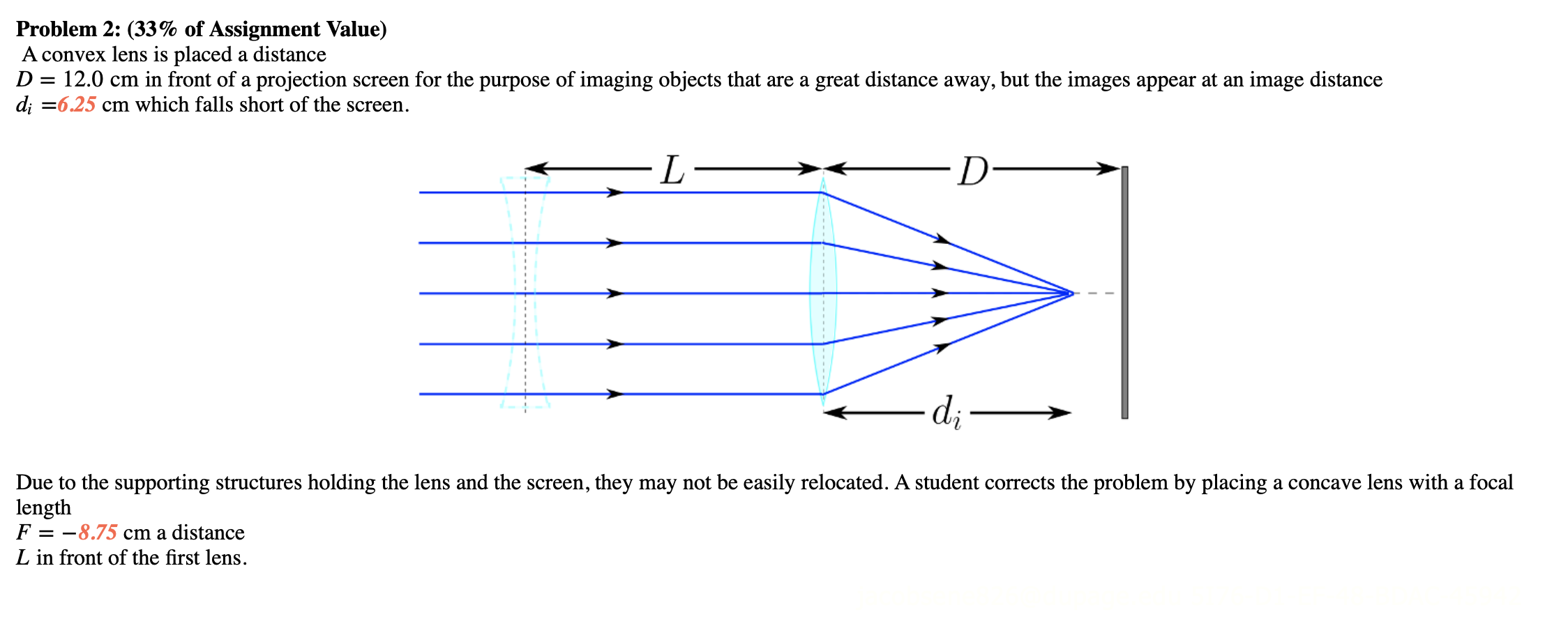 A convex lens is placed a distance D = 1 2 . 0 cm