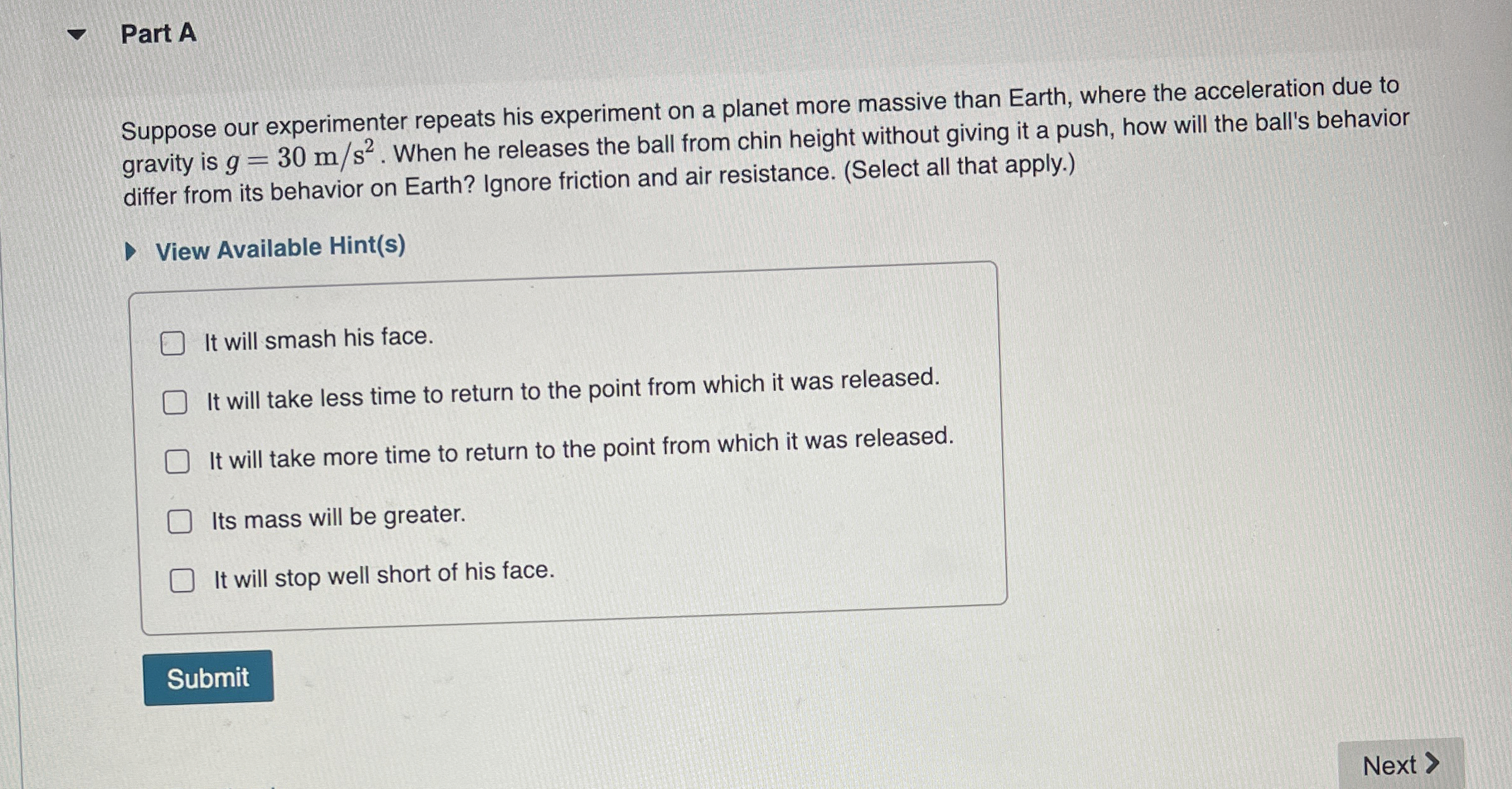 Part A Suppose our experimenter repeats his