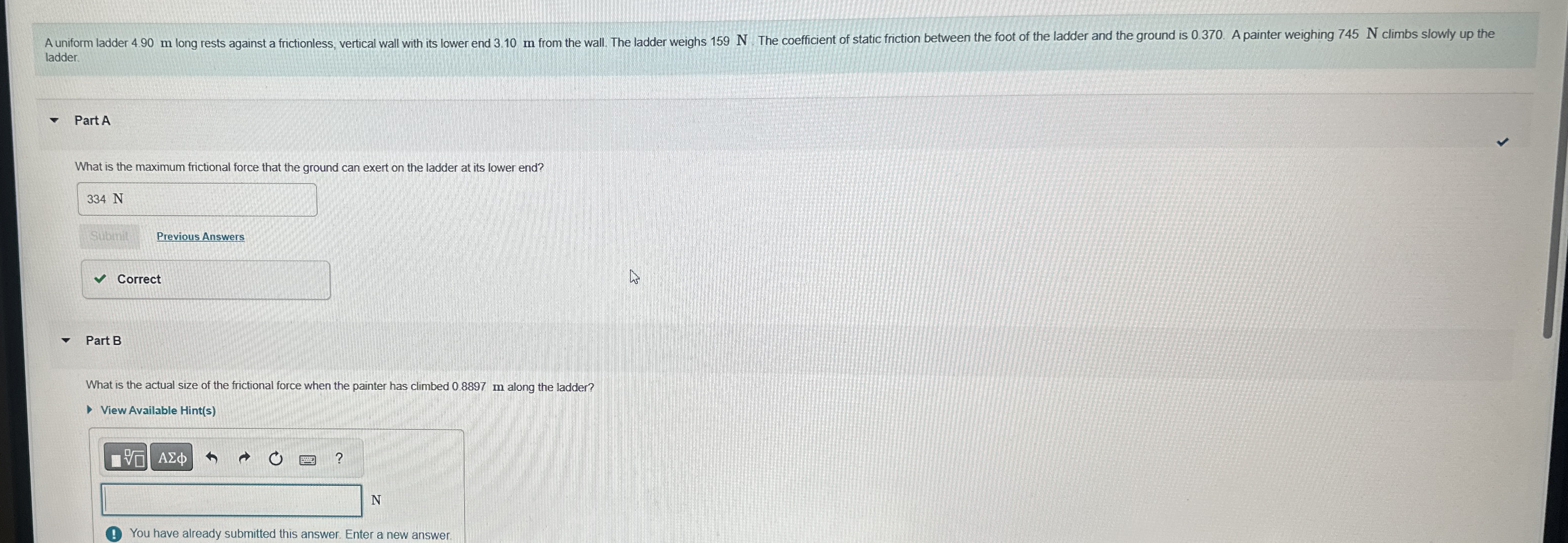 ladder. Part A What is the maximum frictional