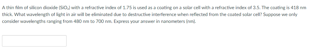 A thin film of silicon dioxide \ ( \ left ( \