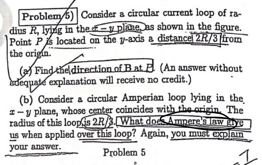 Problem / 5 ) Consider a circular current loop of