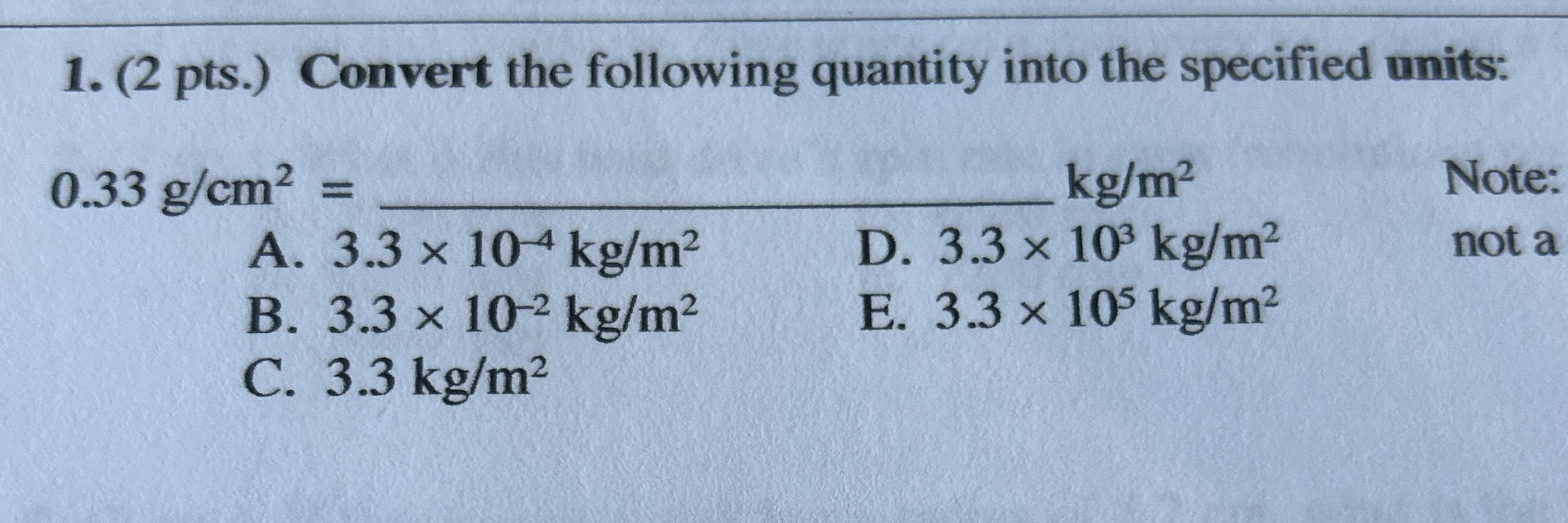 ( 2 pts . ) Convert the following quantity into