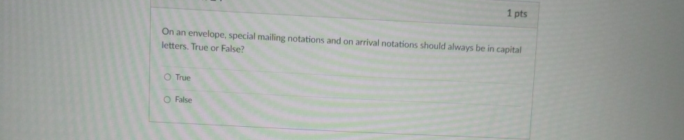 1 pts On an envelope, special mailing notations