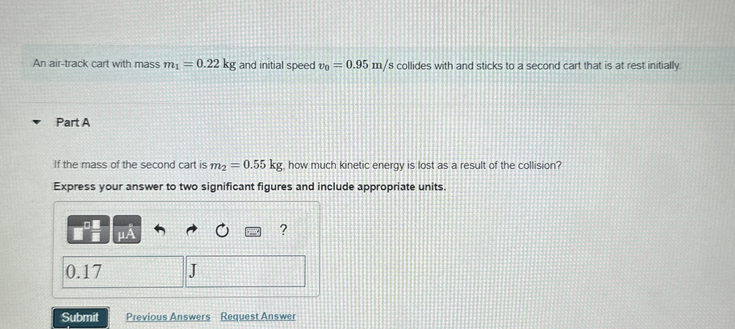 An air - track cart with mass m 1 = 0 . 2 2 k g