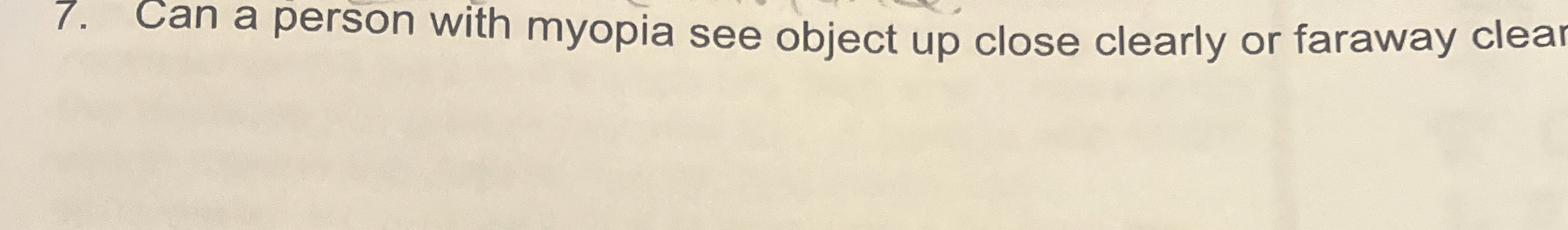 Can a person with myopia see object up close