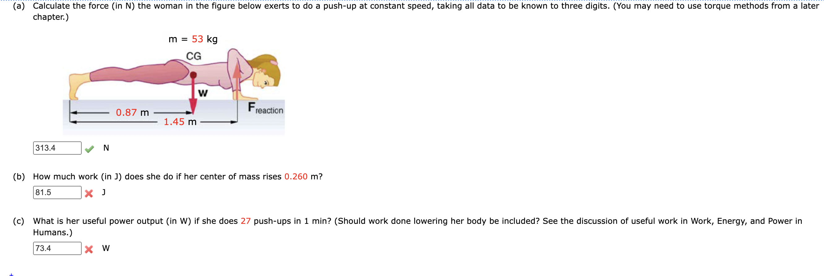 ( a ) Calculate the force ( in N ) the woman in