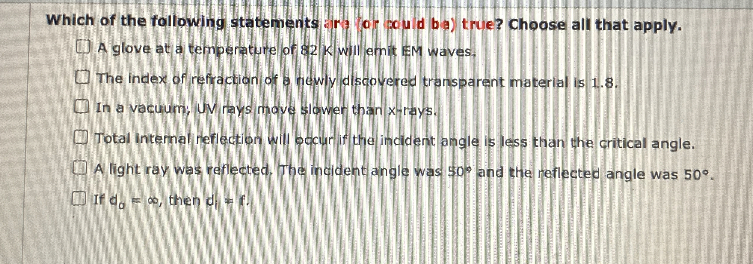 Which of the following statements are ( or could