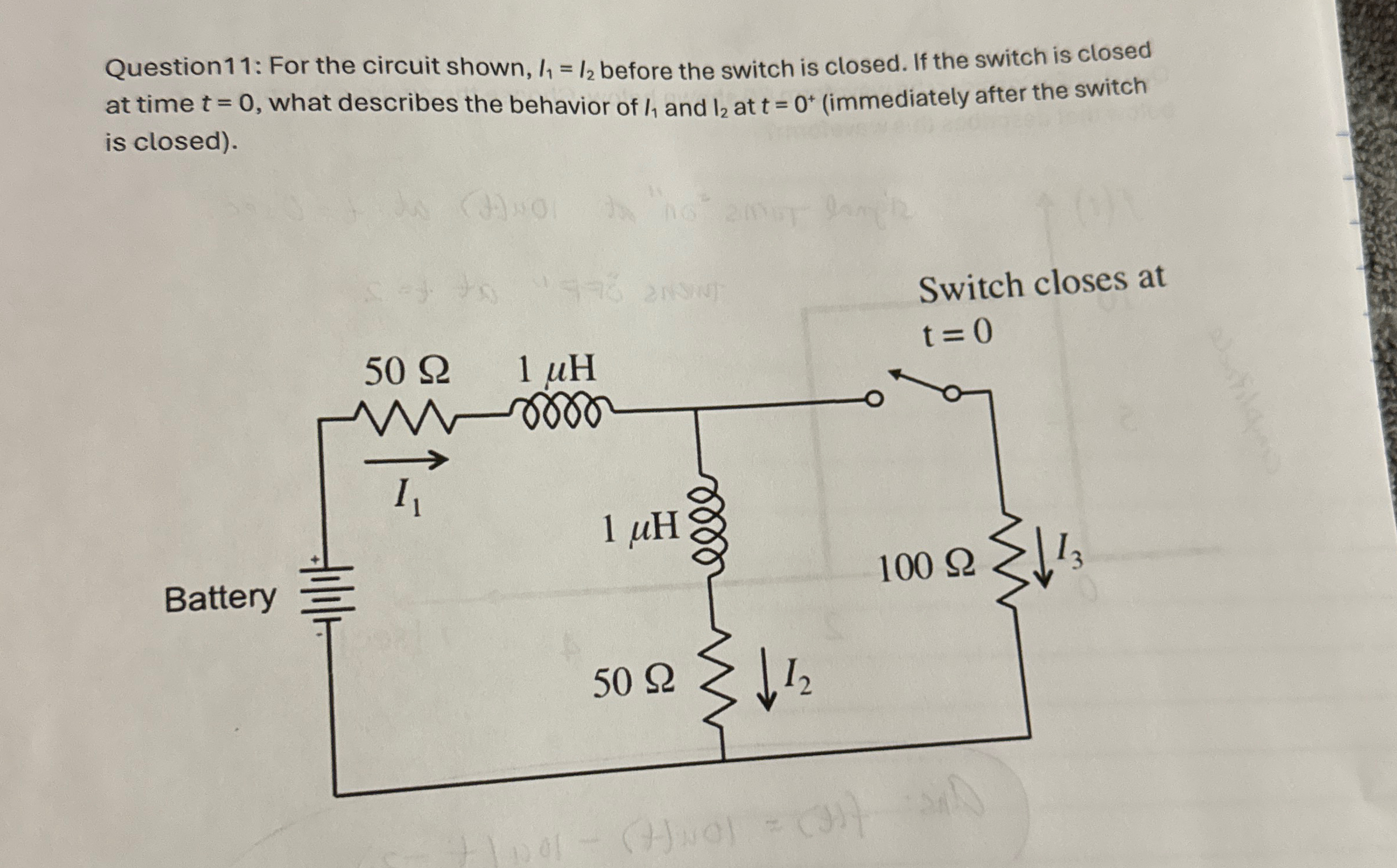 Question 1 1 : For the circuit shown, l 1 = I 2