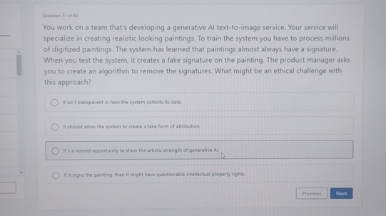 Quintion 1 1 of 4 0 You work on a team that's