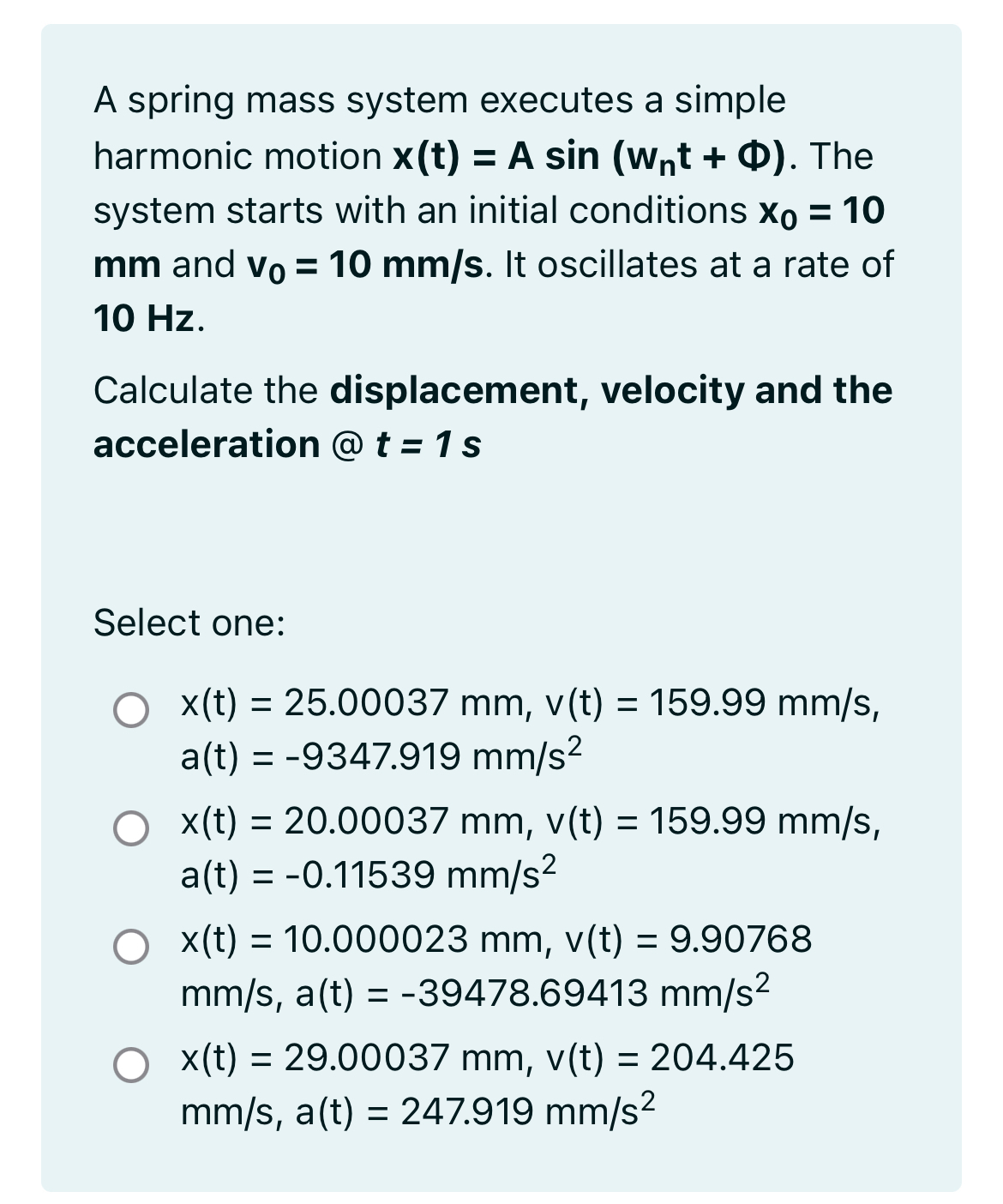 A spring mass system executes a simple harmonic