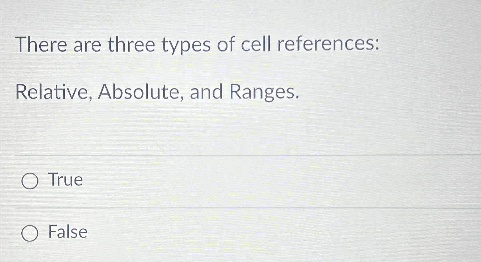 There are three types of cell references: