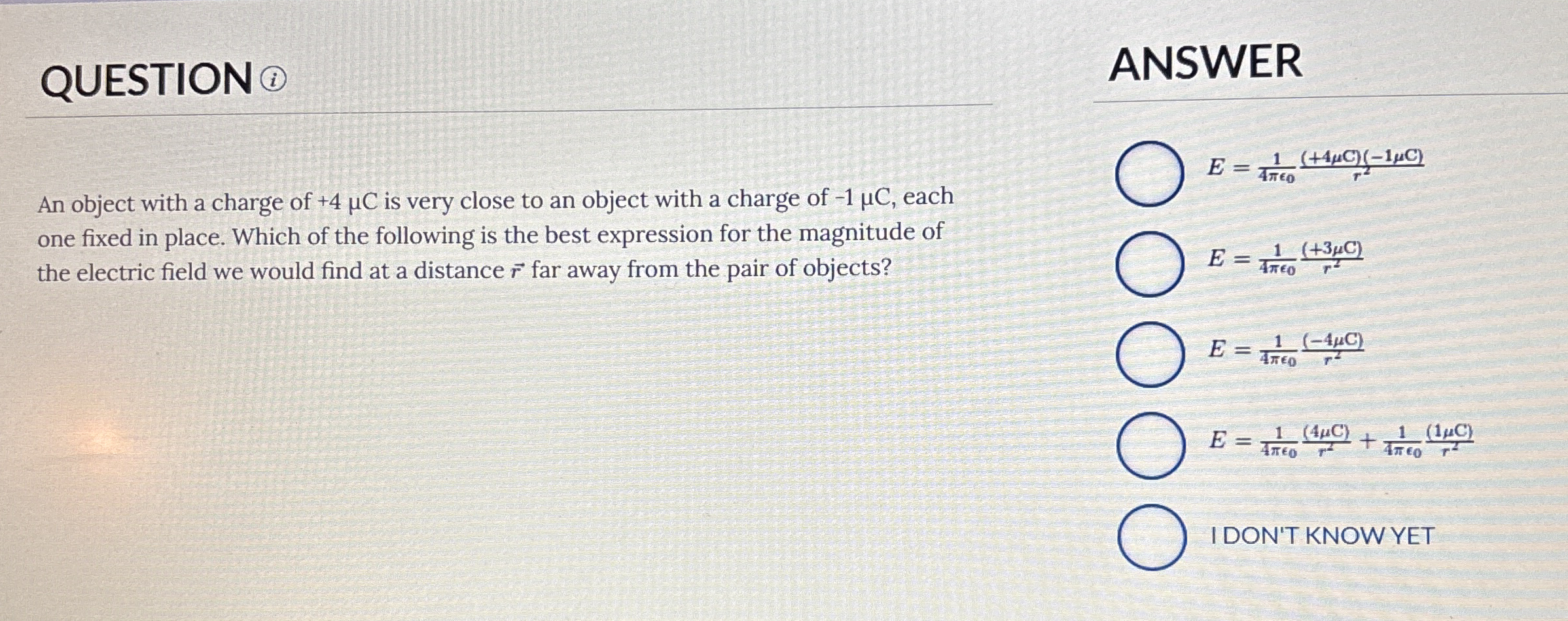 QUESTION ( i ) ANSWER An object with a charge of