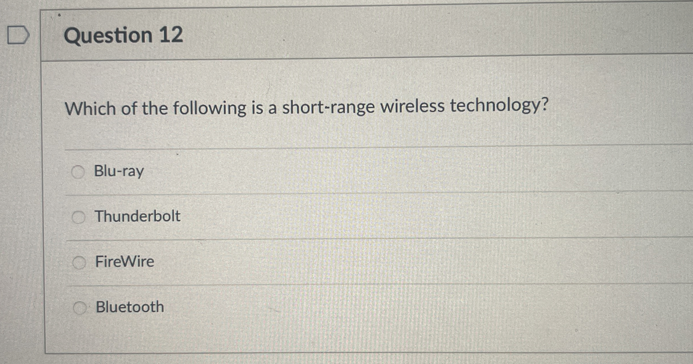 Question 1 2 Which of the following is a short -