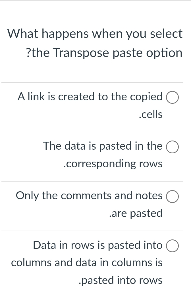What happens when you select ? the Transpose