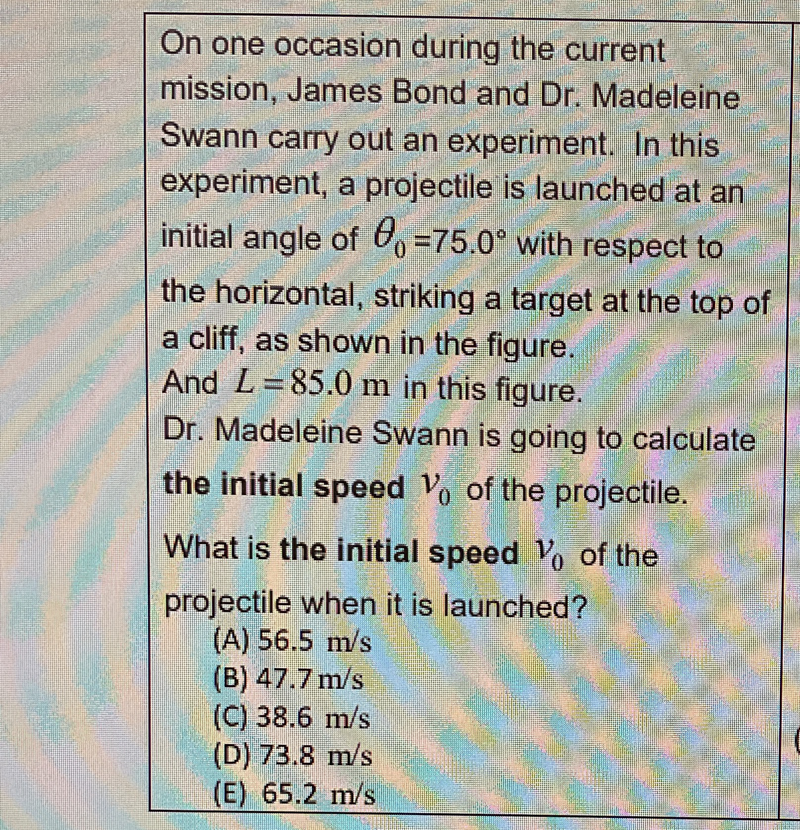 On one occasion during the current mission, James