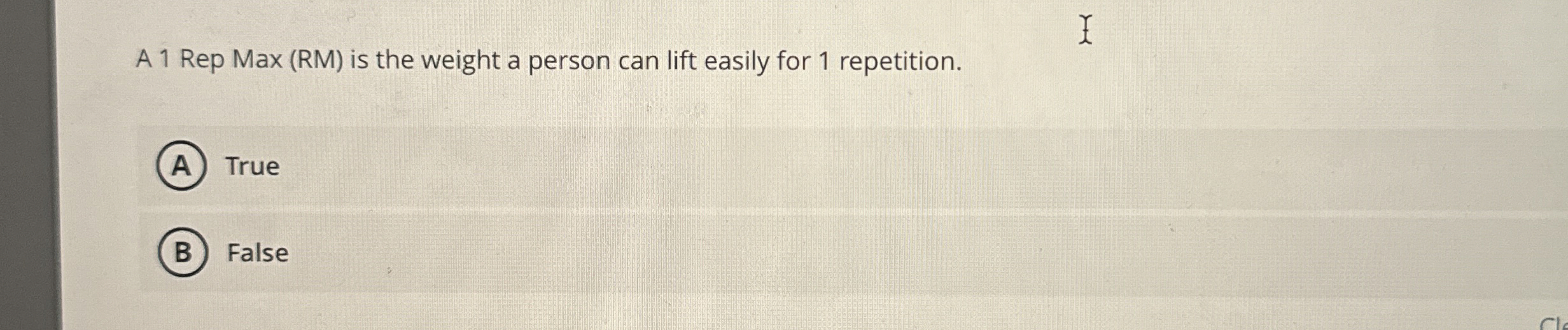 A 1 Rep Max ( R M ) is the weight a person can