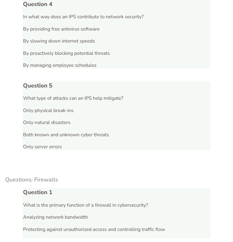 Question 4 In what way does an IPS contribute to