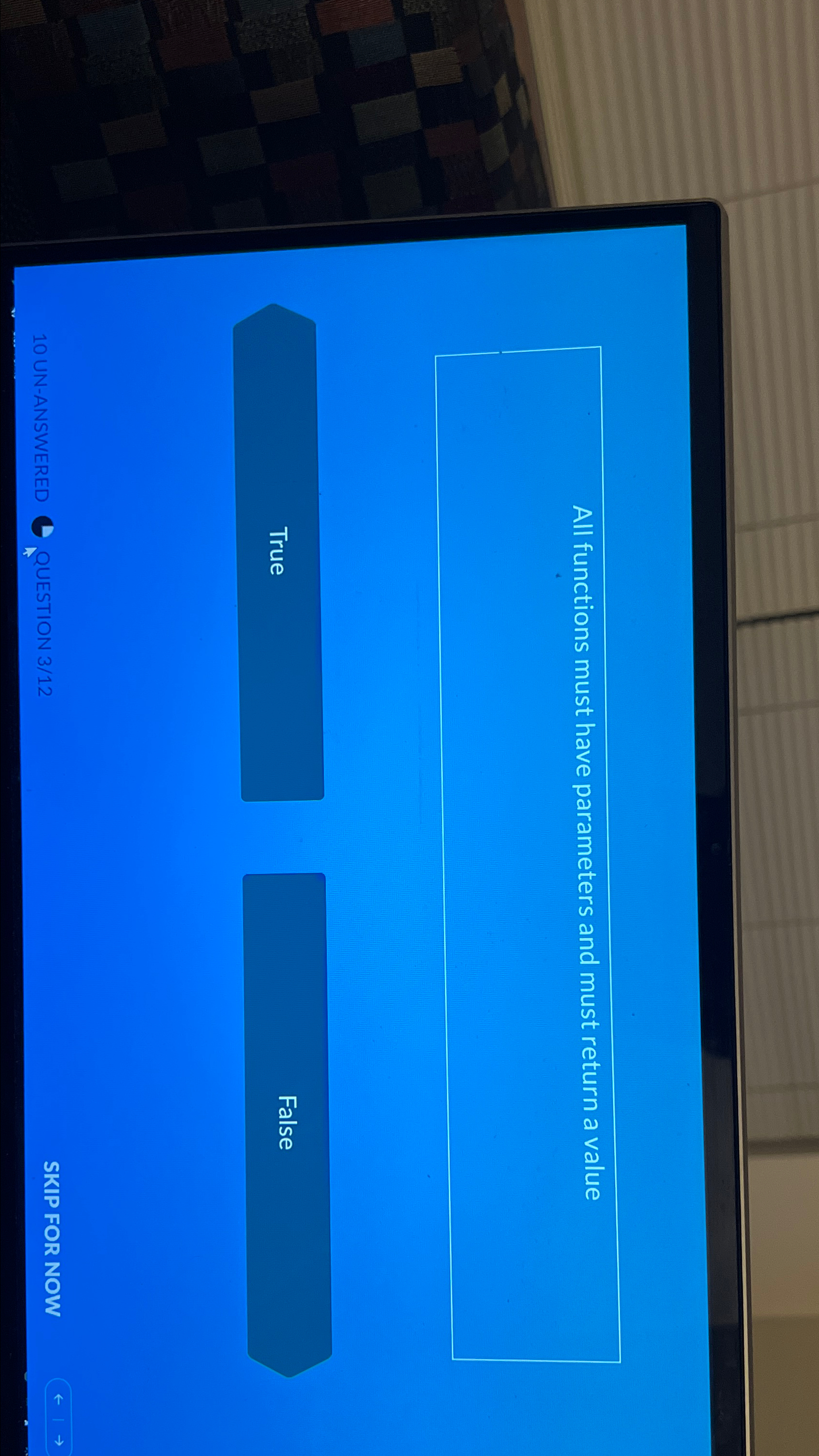 All functions must have parameters and must