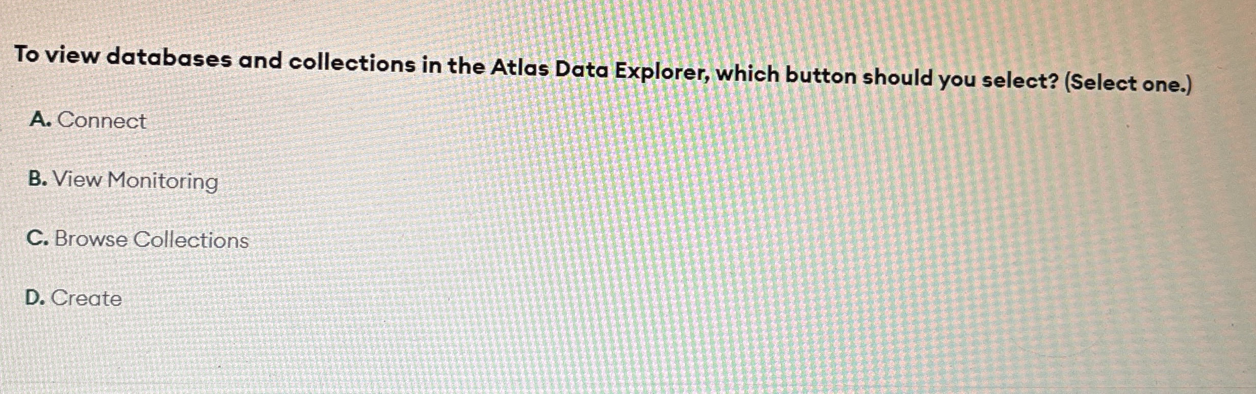 To view databases and collections in the Atlas