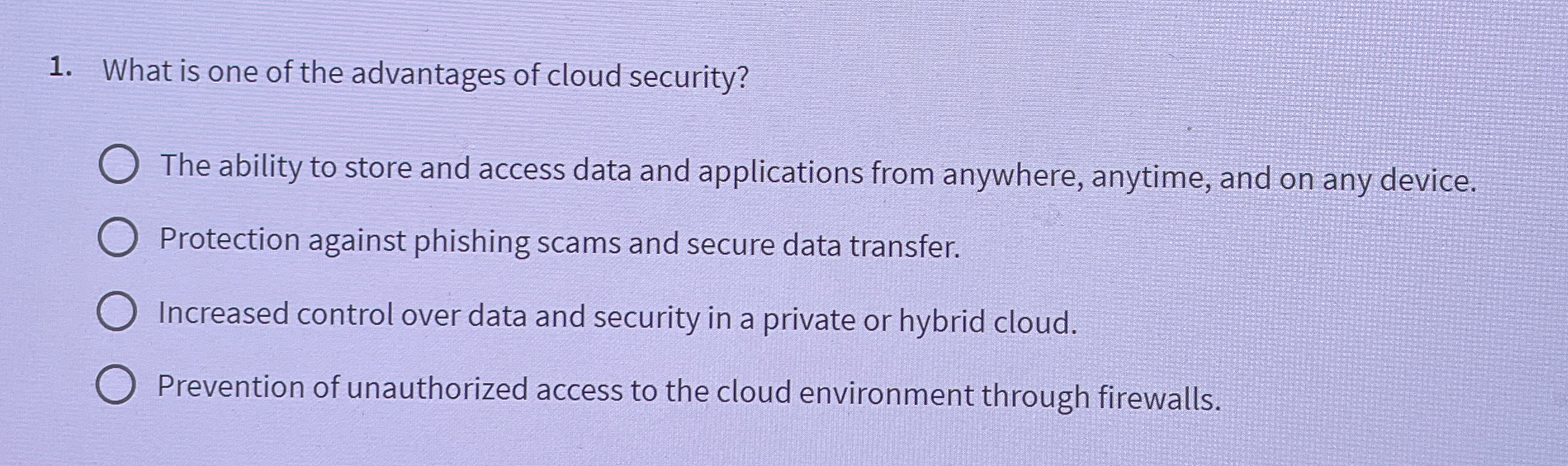 What is one of the advantages of cloud security?