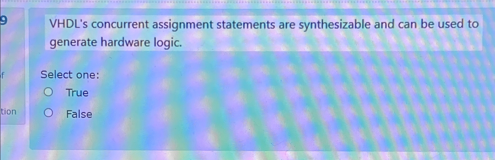 9 VHDL ' s concurrent assignment statements are