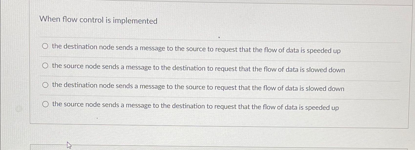 When flow control is implemented the destination