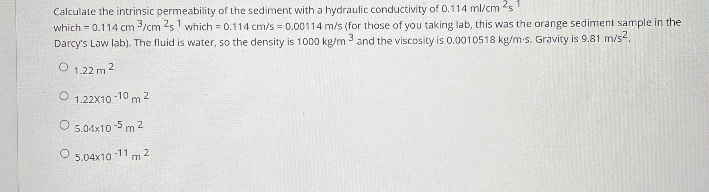 Calculate the intrinsic permeability of the