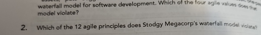 2 . Which of the 1 2 agile principles does Stodgy