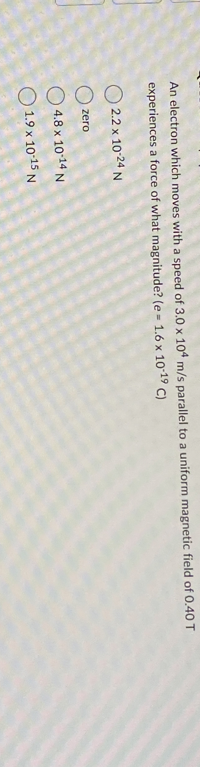An electron which moves with a speed of 3 . 0 1 0