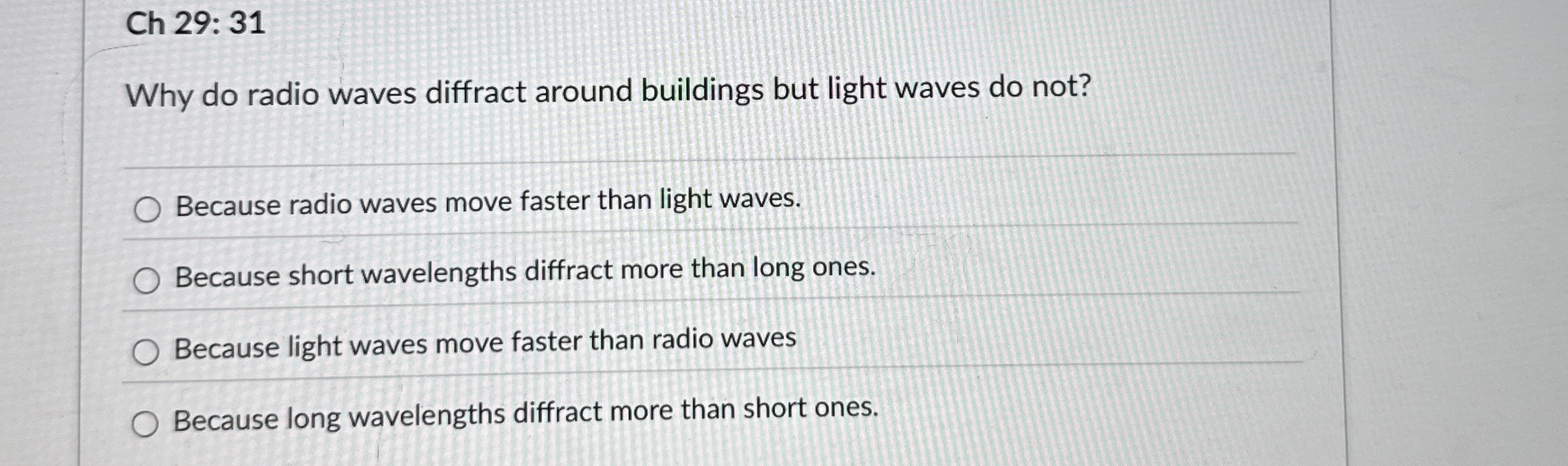 Ch 2 9 : 3 1 Why do radio waves diffract around