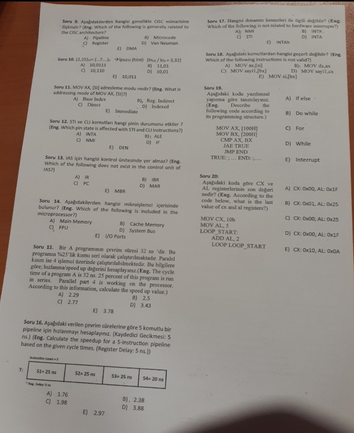 TSoru 9 . Asa dakilerden hangisi genelikle CISC