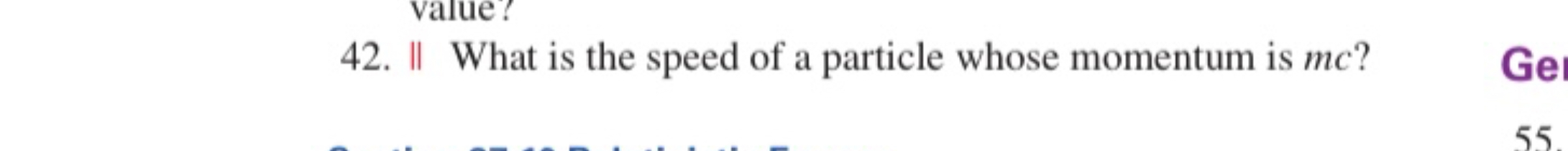 4 2 . II What is the speed of a particle whose