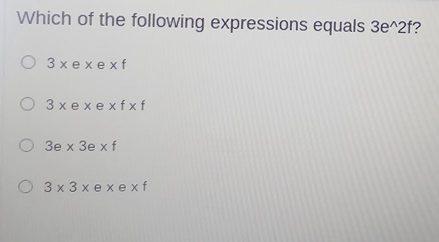 Which of the following expressions equals 3 e 2 f