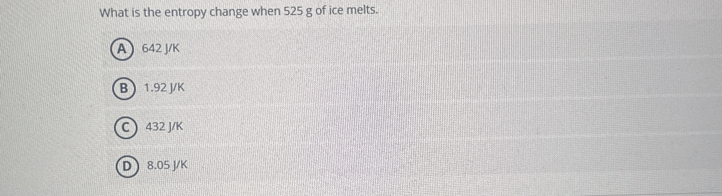 What is the entropy change when 5 2 5 g of ice