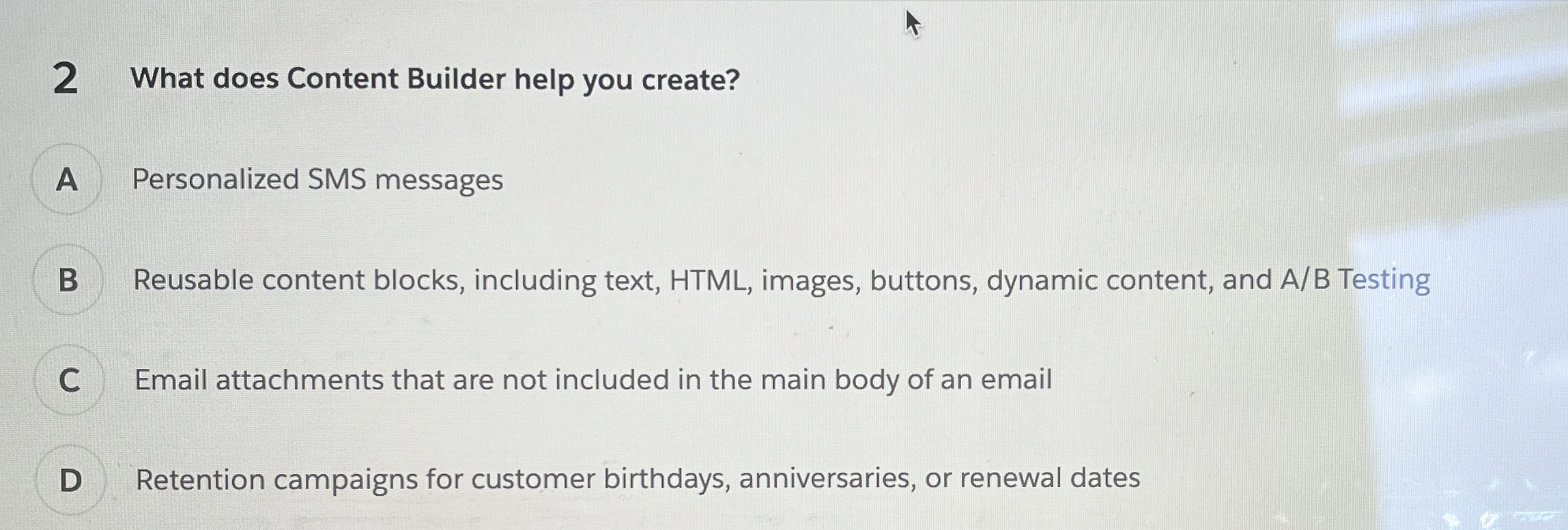 2 What does Content Builder help you create? A