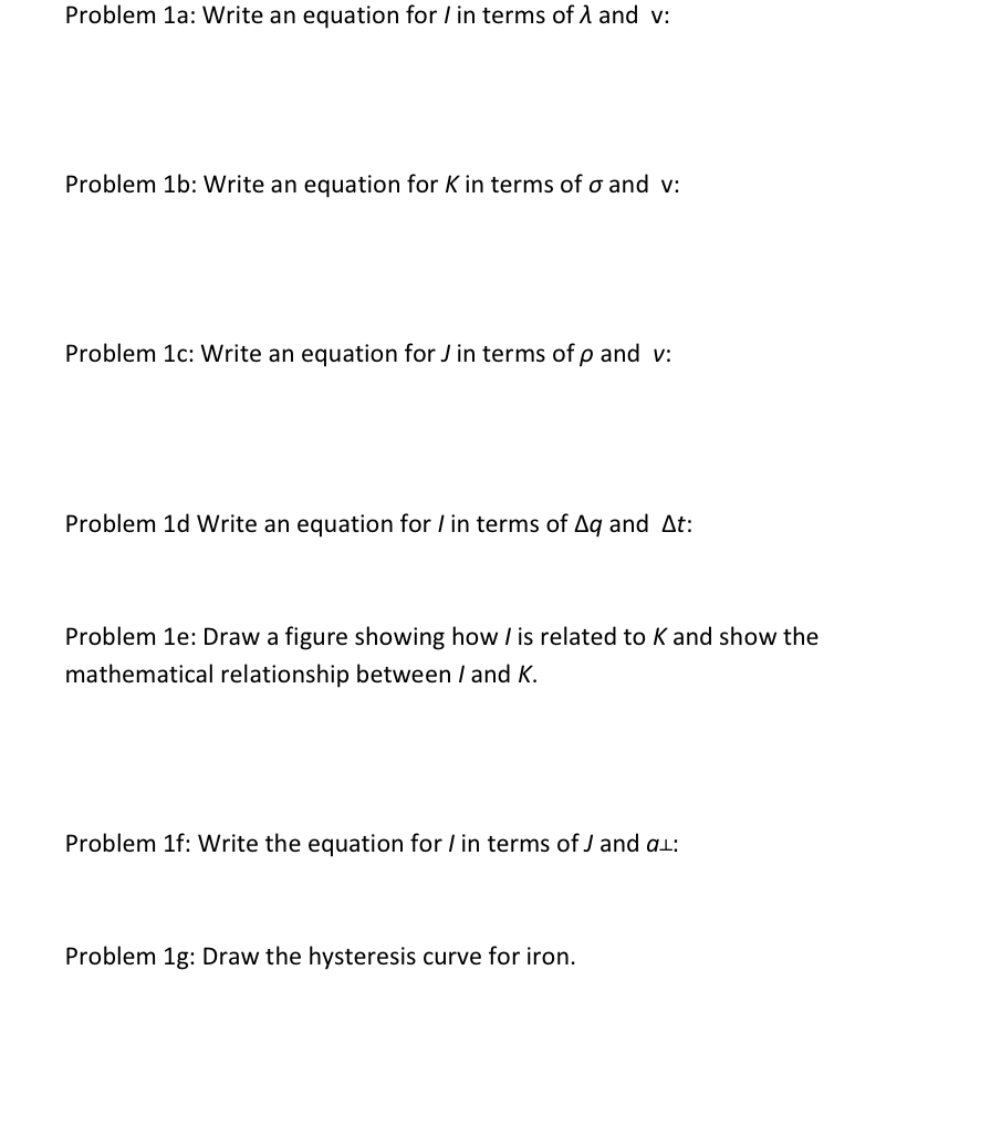Problem 1 a: Write an equation for ? ? in terms