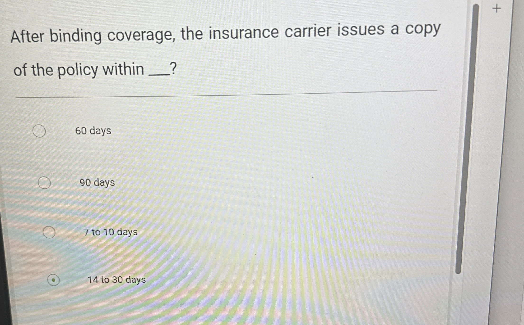 After binding coverage, the insurance carrier