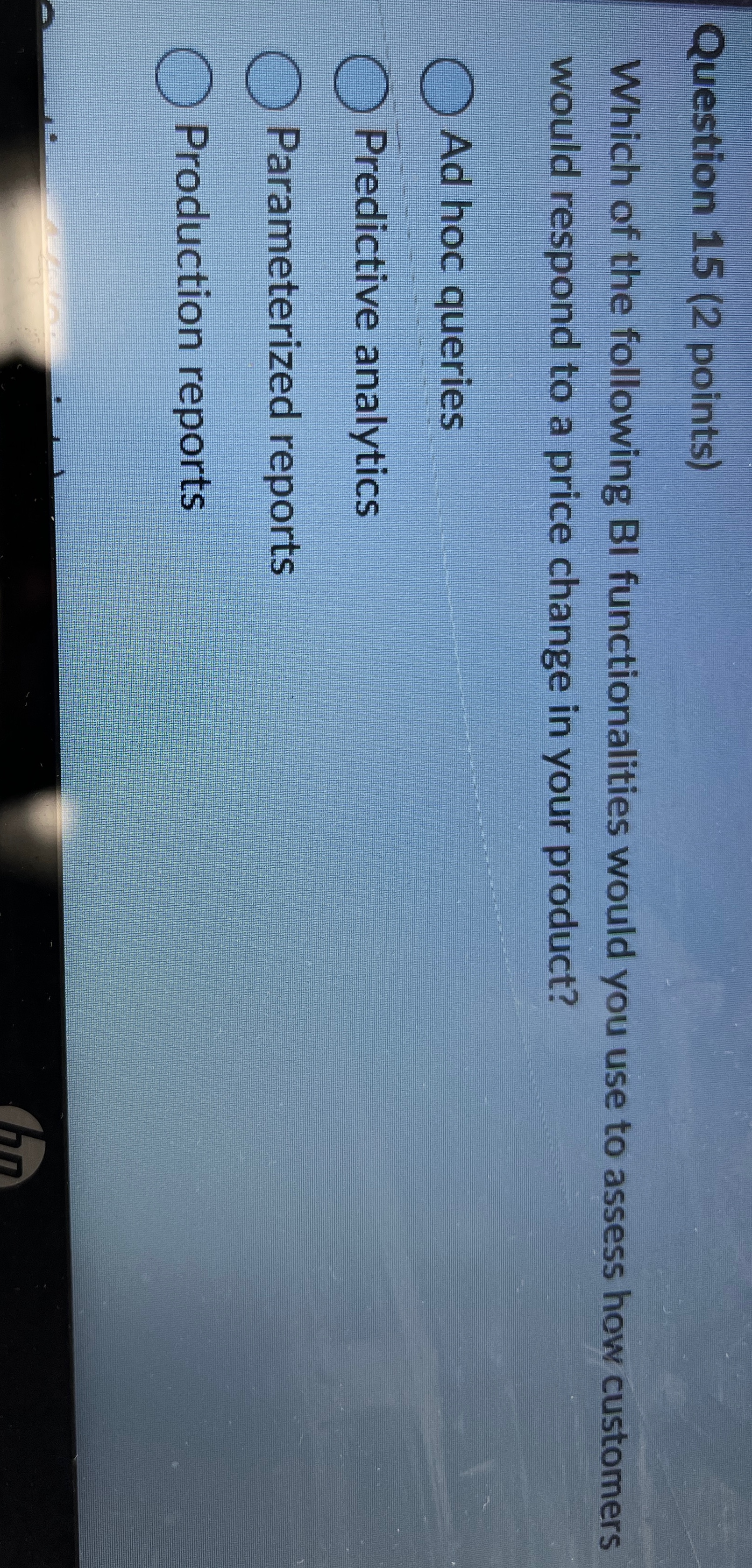 Question 1 5 ( 2 points ) Which of the following