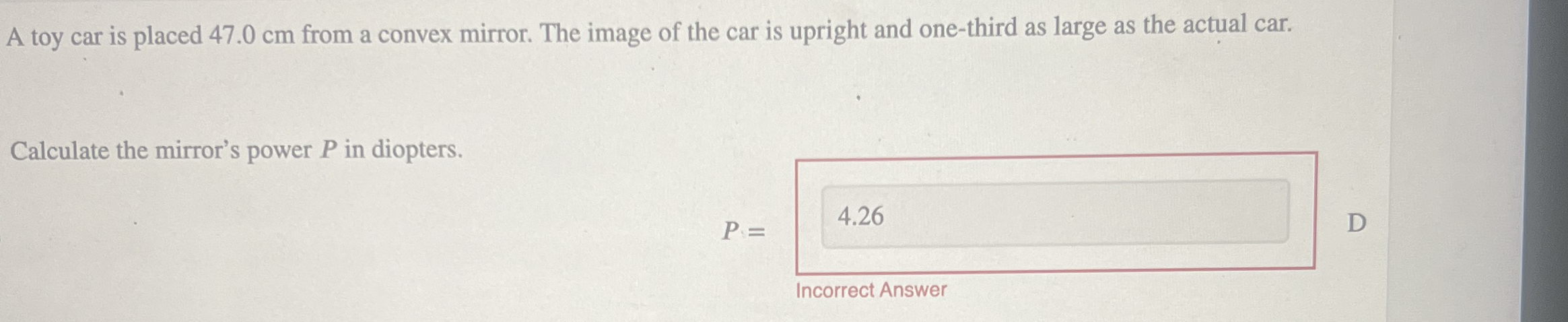 A toy car is placed 4 7 . 0 cm from a convex