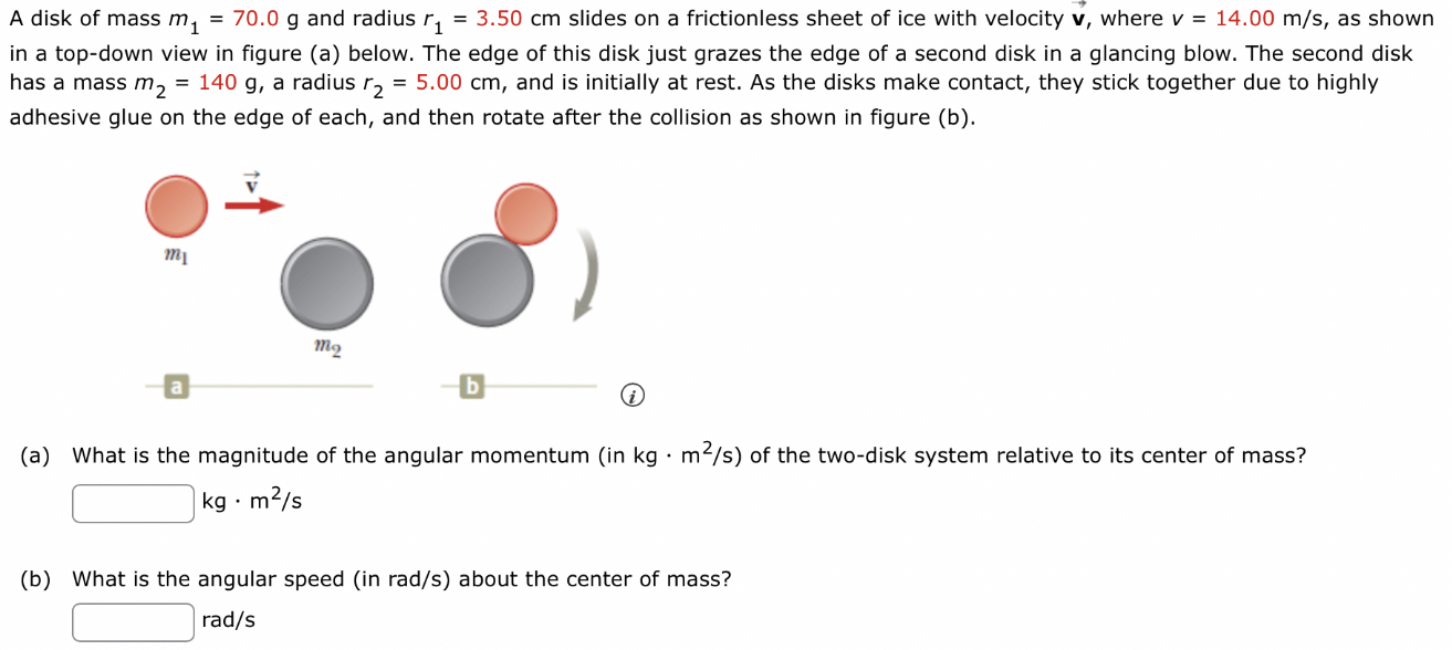 A disk of mass m 1 = 7 0 . 0 g and radius r 1 = 3
