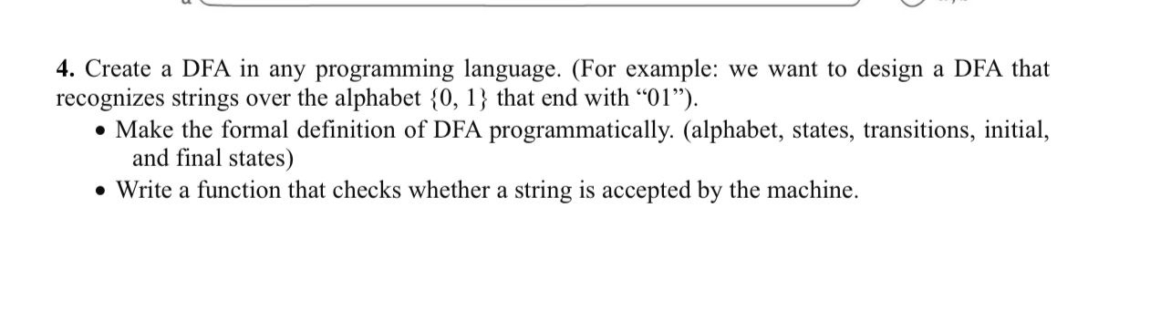 Create a DFA in any programming language. ( For
