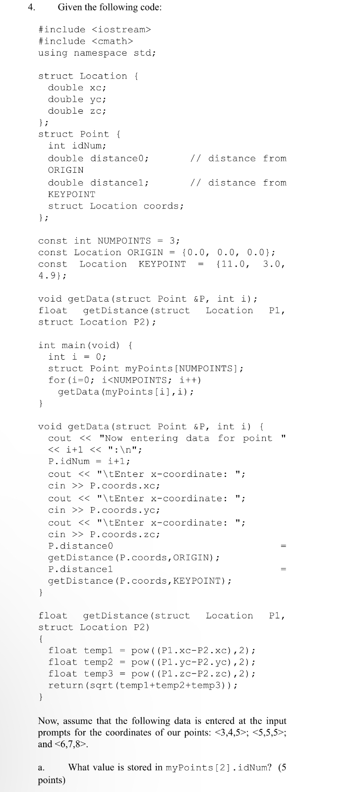 Given the following code:Now, assume that the