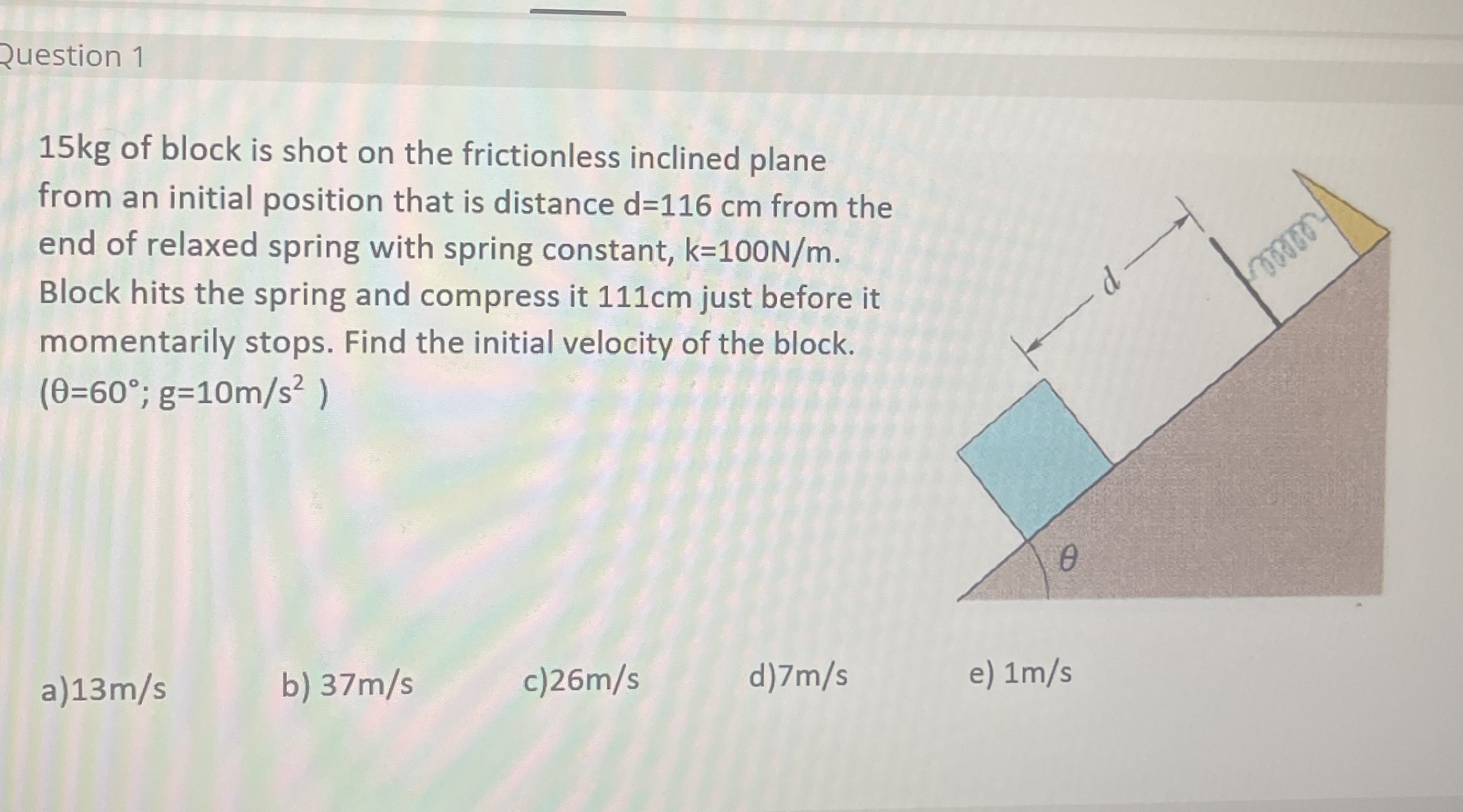 Question 1 1 5 kg of block is shot on the