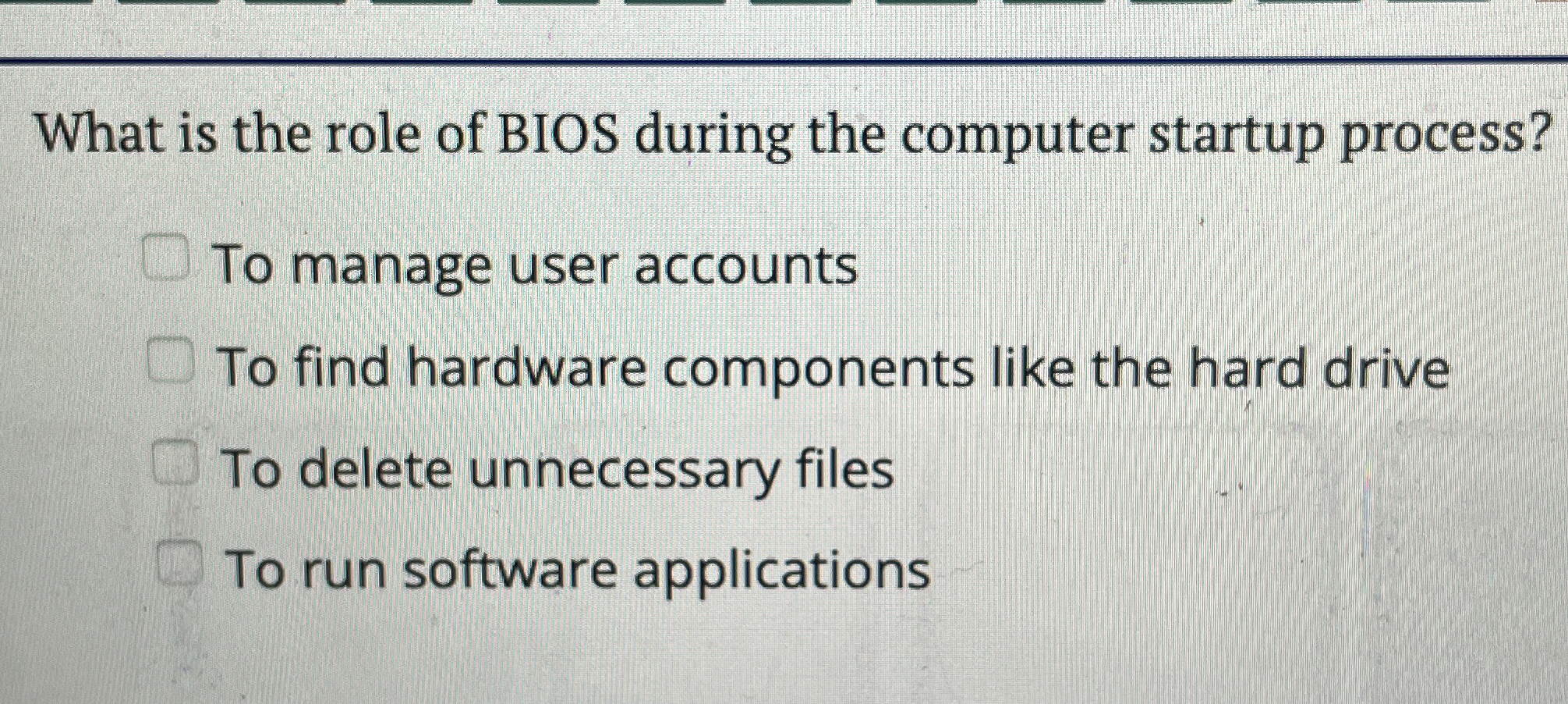 What is the role of BIOS during the computer
