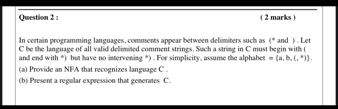 Question 2 : ( 2 marks ) In certain programming