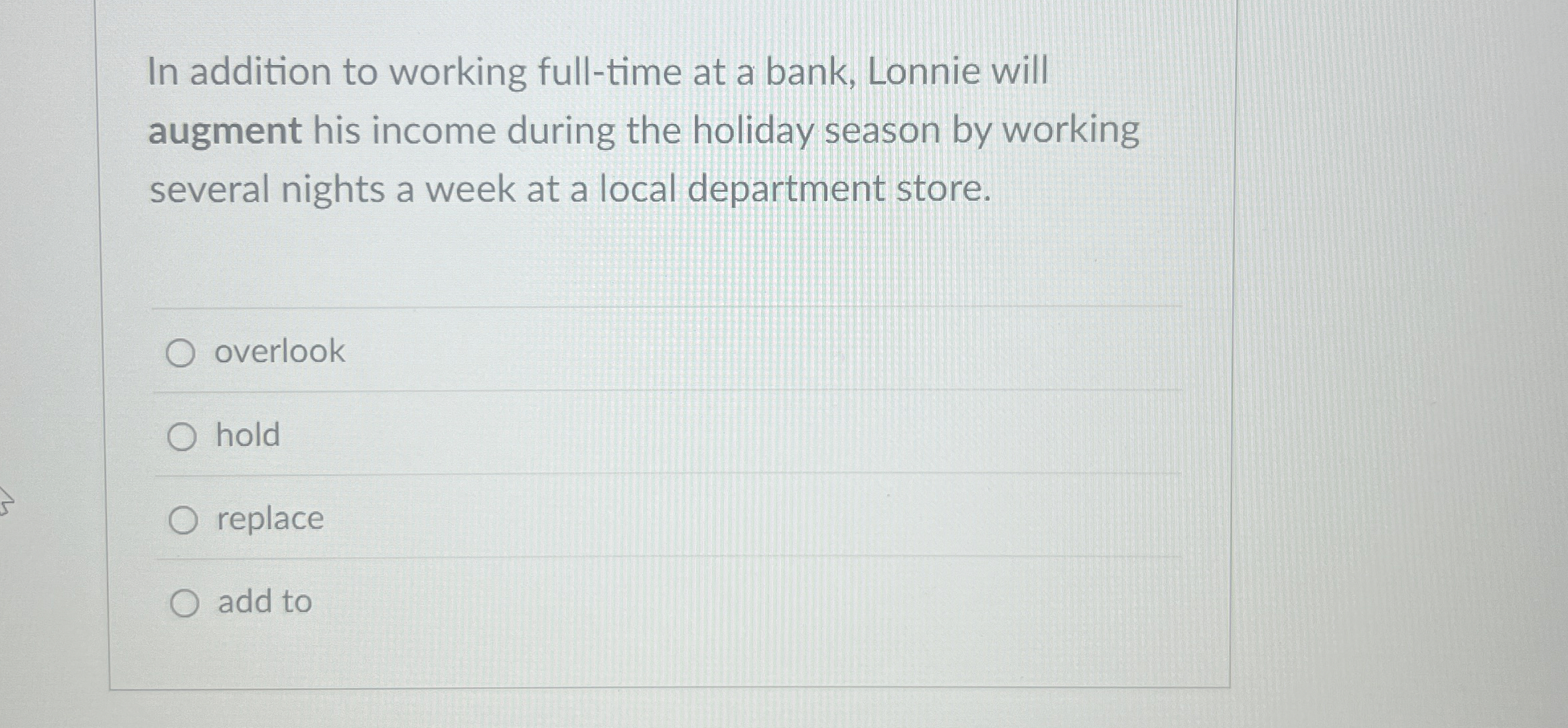 In addition to working full - time at a bank,