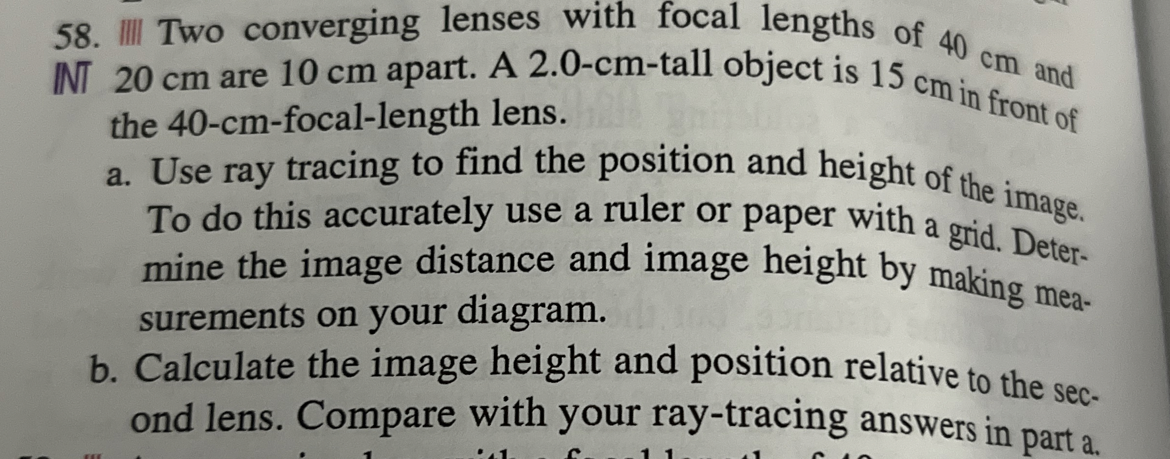 IIII Two converging lenses with focal lengths of