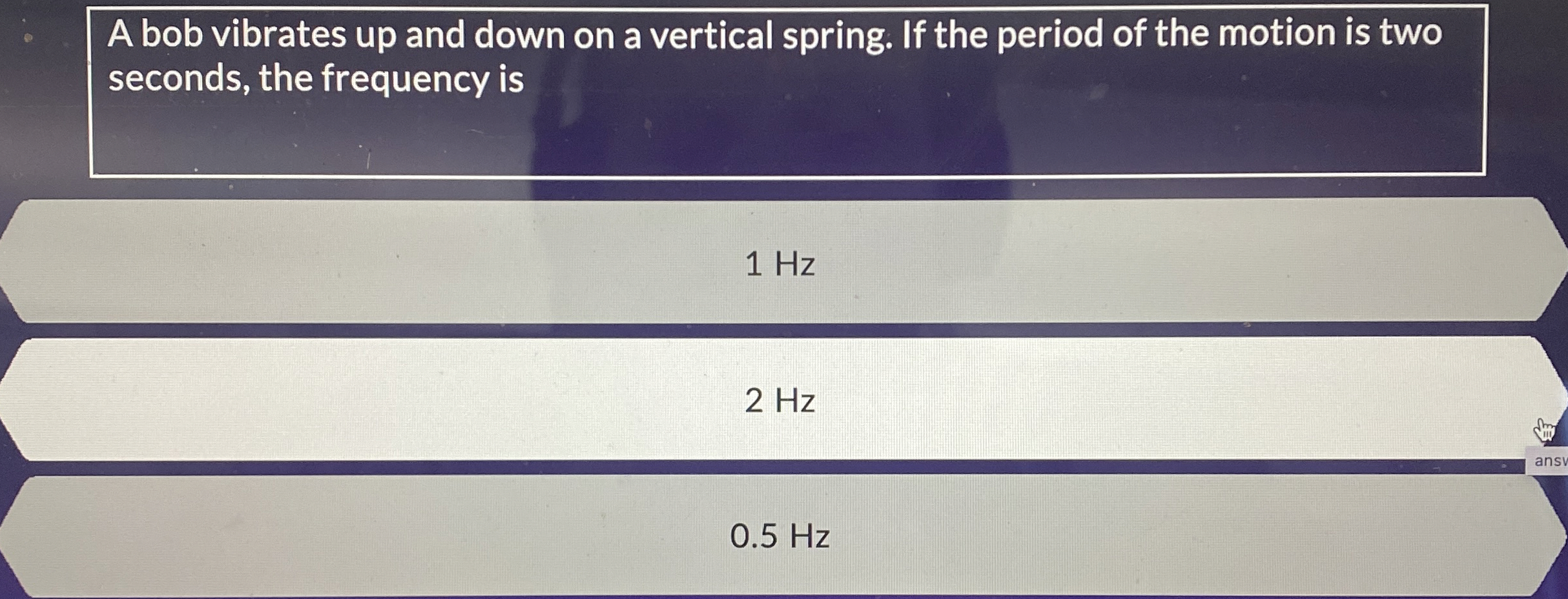 A bob vibrates up and down on a vertical spring.