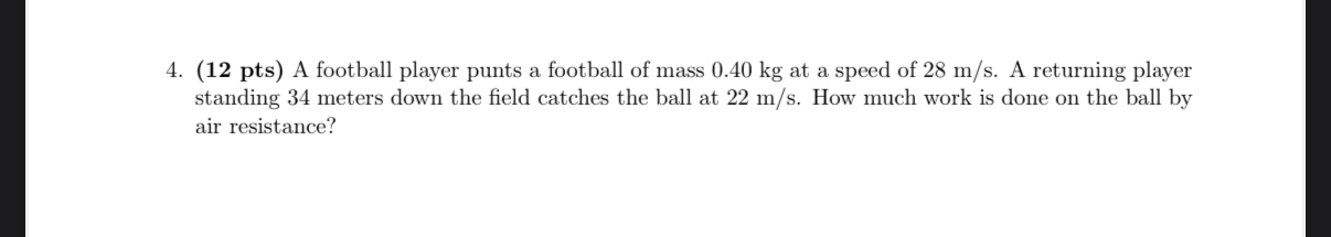 ( 1 2 pts ) A football player punts a football of